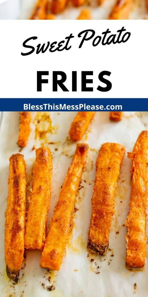 Sweet potato fries lined up on a baking sheet with the words "sweet potato fries" written at the top