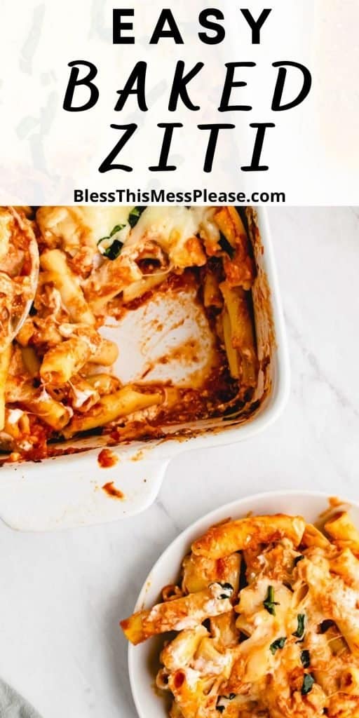 top view of a plate of baked ziti next to the baking dish of ziti with the words "easy baked ziti"