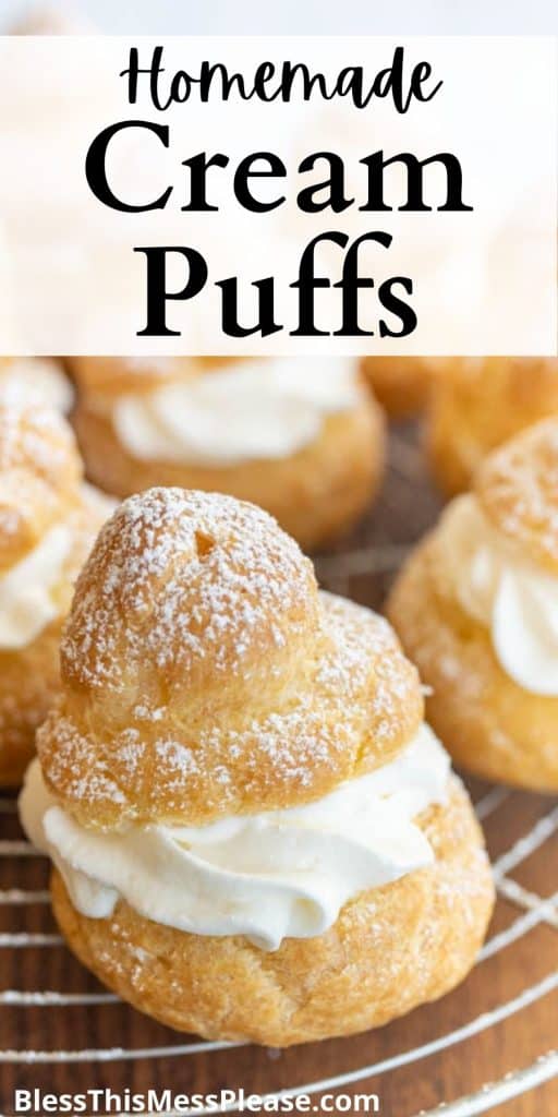 close up picture of cream puffs with the words "homemade cream puffs" written at the top