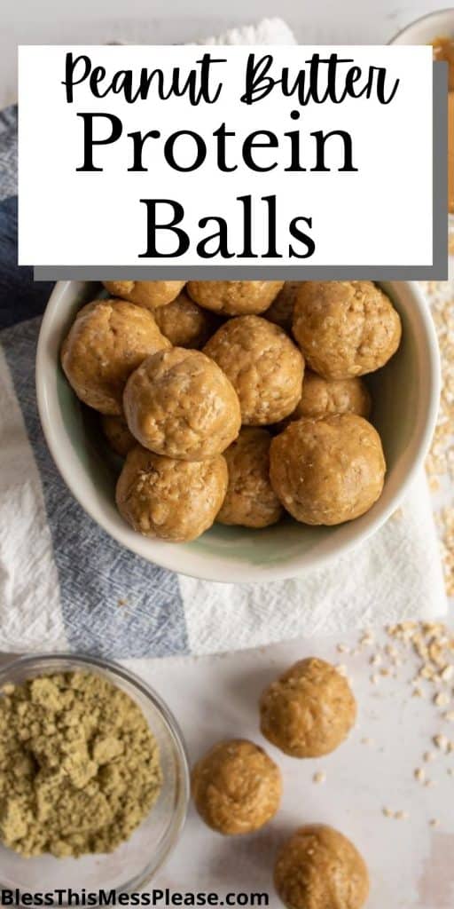 pintrest pin the title says "peanut butter protein balls"