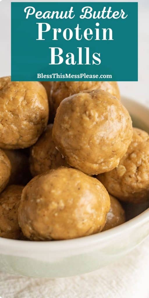 pintrest pin the title says "peanut butter protein balls"