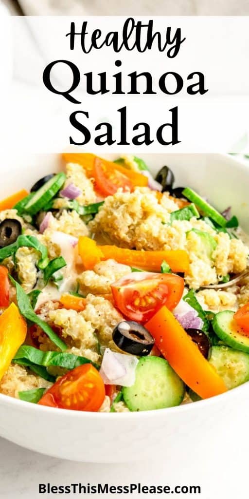 picture of a bowl of quinoa salad with the words "healthy quinoa salad" written at the top