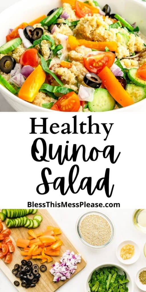 top picture is of a bowl of quinoa salad, bottom picture is of the ingredients for quinoa salad, with the words "healthy quinoa salad" written in the middle