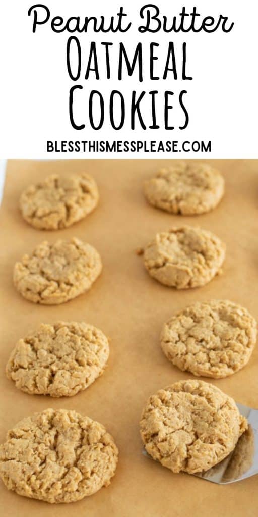 baking sheet with peanut butter oatmeal cookies on it and the words "peanut butter oatmeal cookies" written at the top