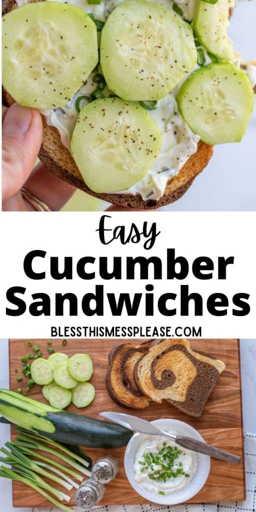 top view of a hand holding a cucumber sandwich, bottom picture is of the ingredients for cucumber sandwiches, with the words "easy cucumber sandwiches" written in the middle