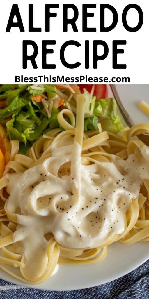 close up picture of fettuccine alfredo on a plate with the words "alfredo recipe" at the top