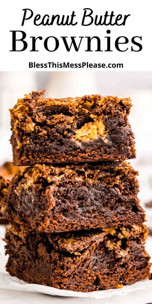 peanut butter brownies stacked on top of each other with the words "peanut butter brownies" written at the top