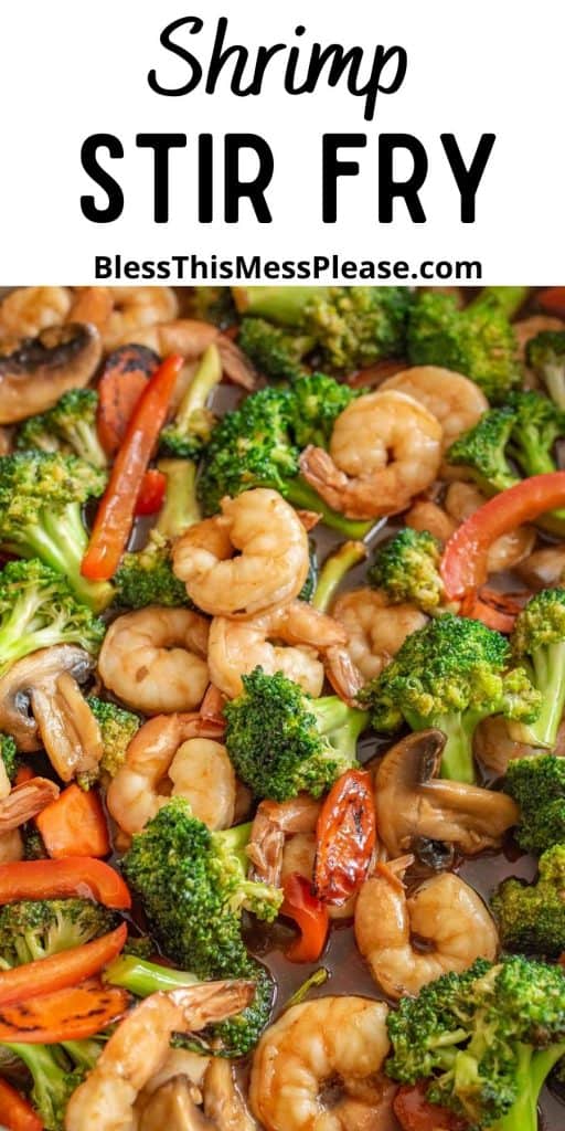 picture of shrimp stir fry with the words "shrimp stir fry" written at the top