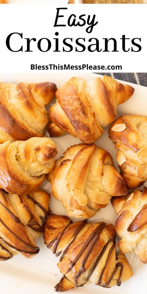 top view of a plate of croissants with the words "easy croissants" written at the top