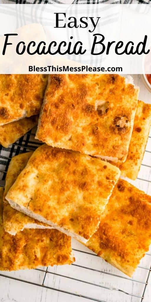 Top view of slices of focaccia bread with the words "easy focaccia bread" written at the top