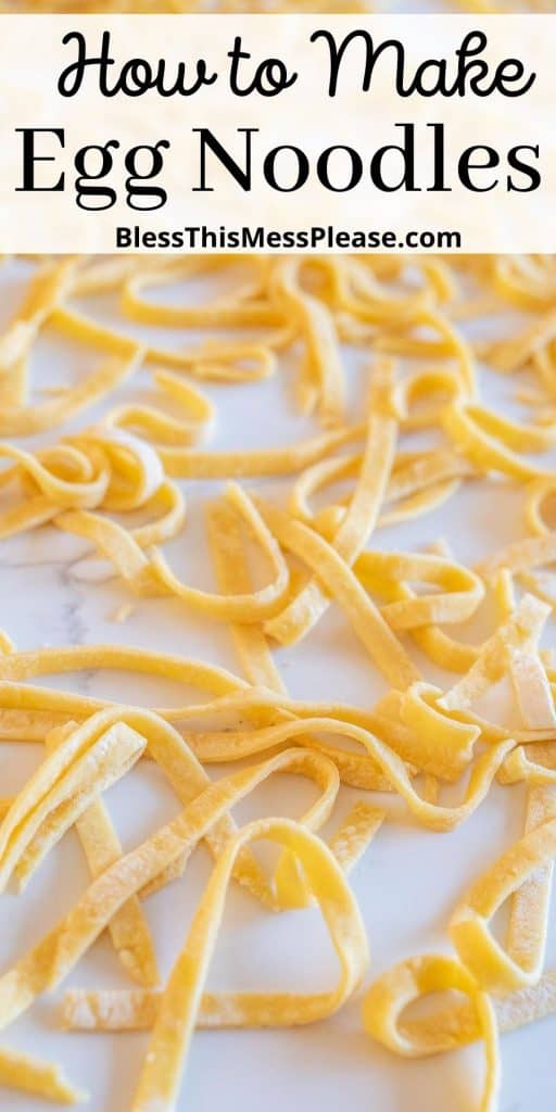 close up picture of egg noodles with the words "how to make egg noodles" written at the top