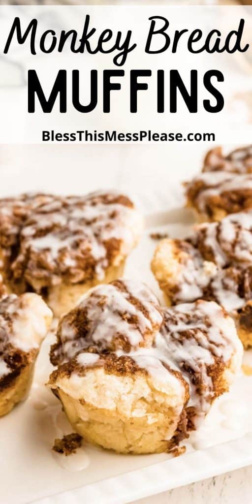 monkey bread muffins on a tray with the words "monkey bread muffins" written at the top