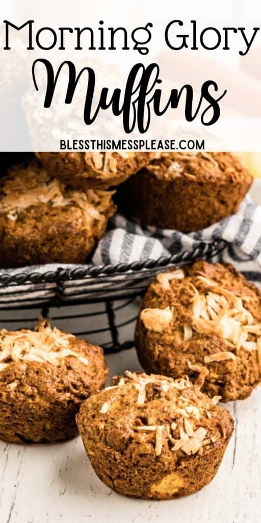 morning glory muffins in a wire basket with the words "morning glory muffins" written at the top