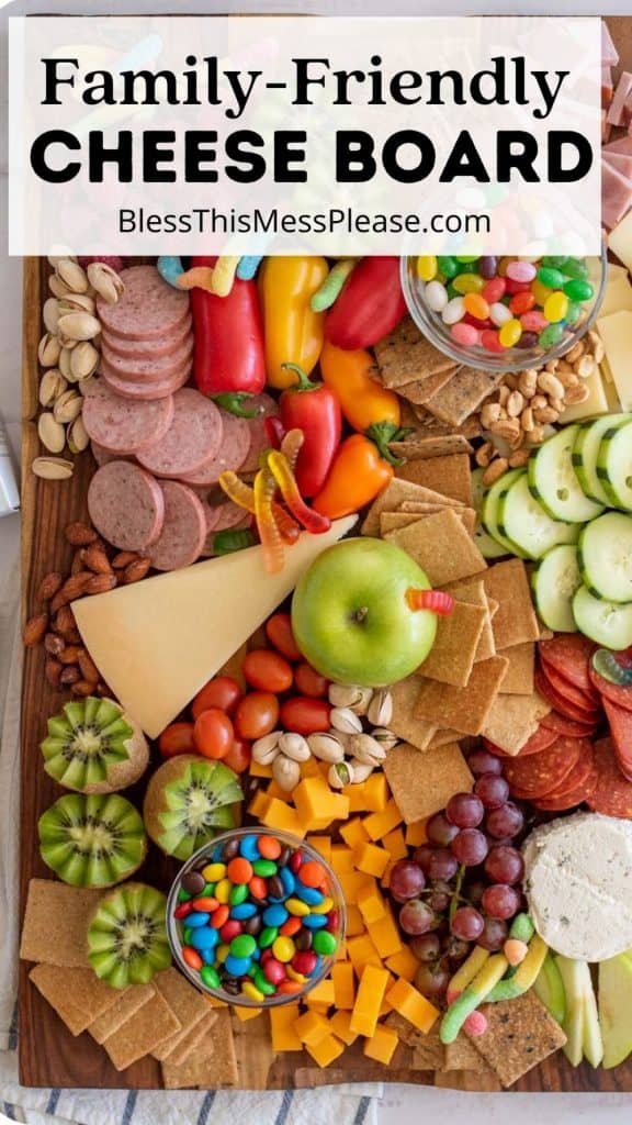 top view of a cheese board with the words "family-friendly cheese board" written at the top