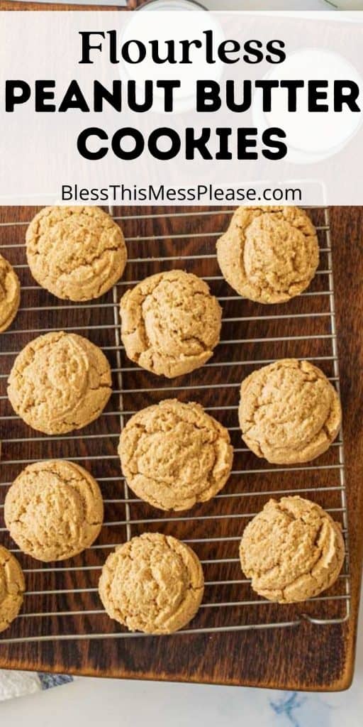 top view of peanut butter cookies on a cooling rack with the words "flourless peanut butter cookies" written at the top