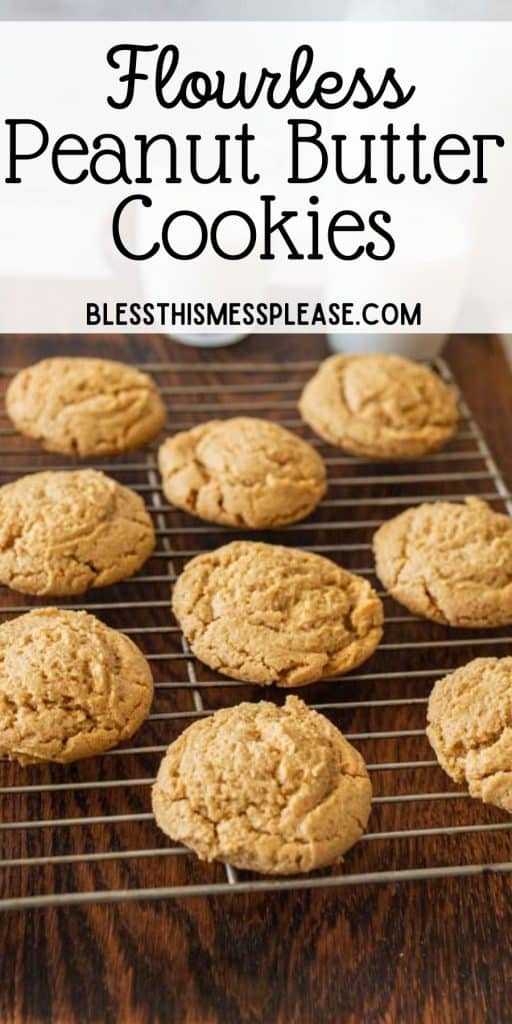 close up picture of peanut butter cookies on a cooling rack with the words "flourless peanut butter cookies" written at the top