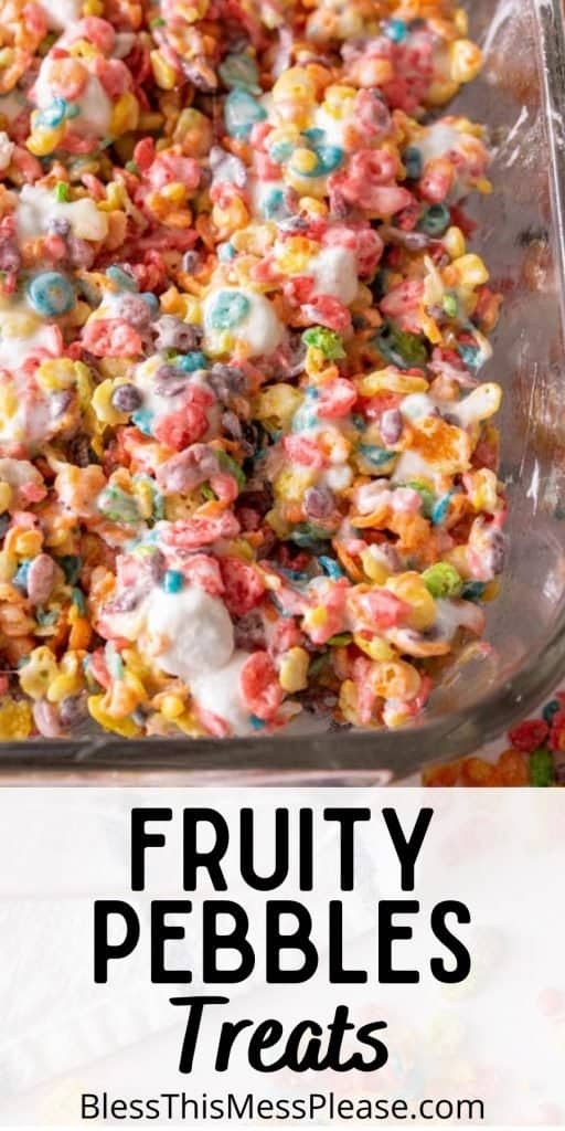 close up of fruity pebbles treats in a pan with the words "fruity pebbles treats" written at the bottom
