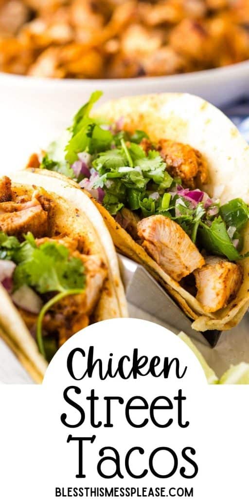 picture of folded up chicken street tacos with the words "chicken street tacos" written at the bottom