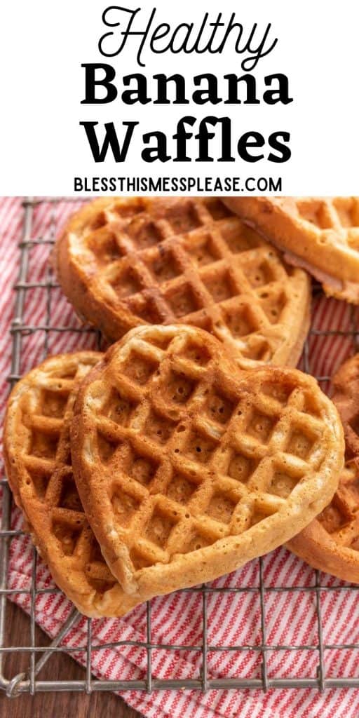 waffles on a cooling rack with the words "healthy banana waffles" written at the top