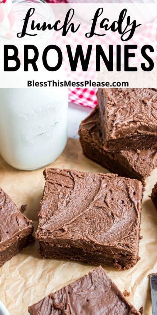 frosted brownies and a glass of milk with the words "lunch lady brownies" written at the top