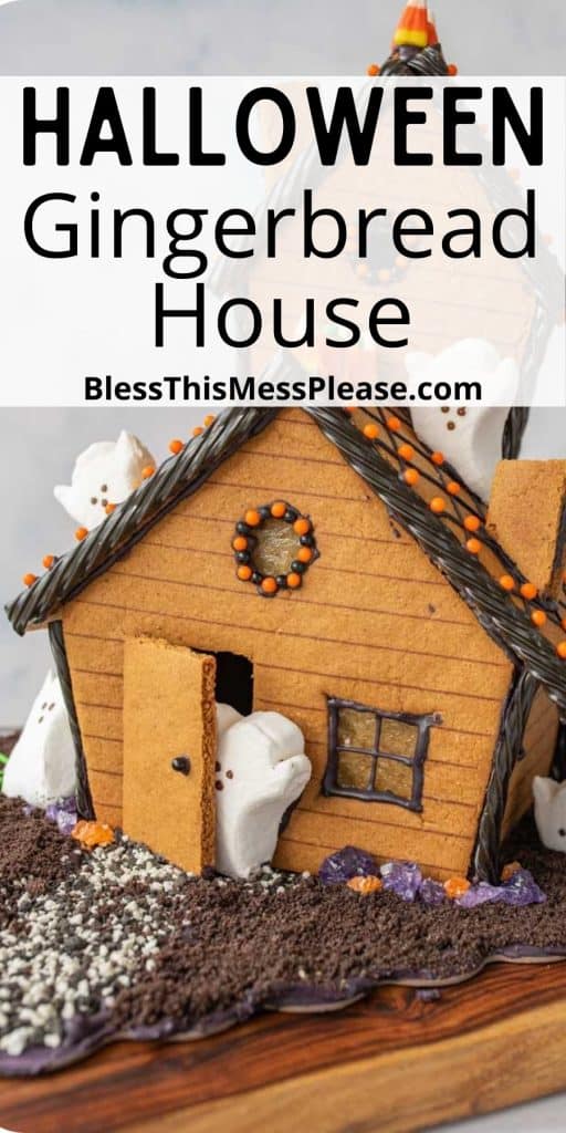 halloween gingerbread house with the words "halloween gingerbread house" written at the top