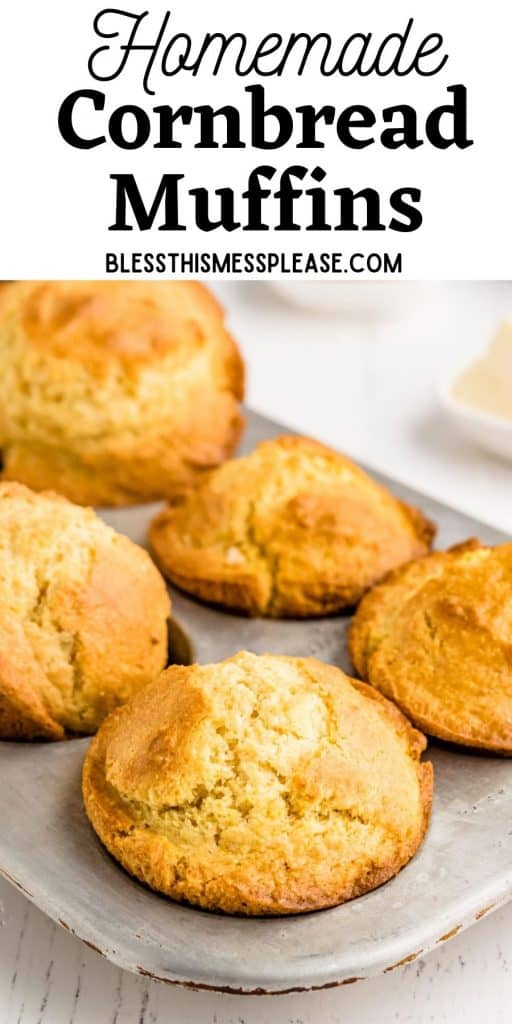 cornbread muffins in a tin with the words "homemade cornbread muffins" written at the top