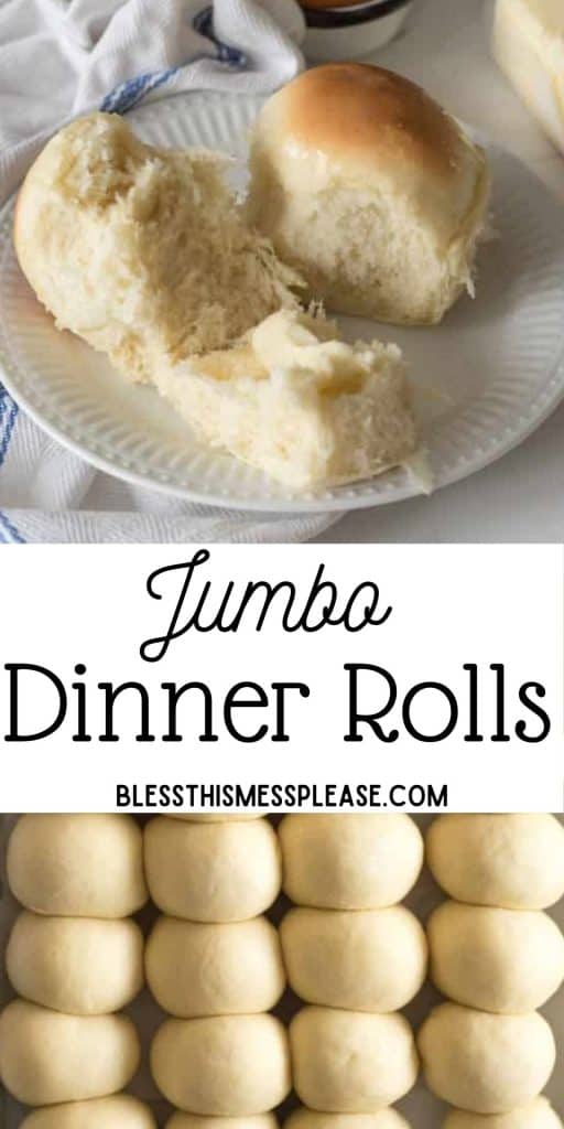 pinterest pin with text that reads "moms jumbo dinner rolls" - 2 images the top is a roll pulled out of the pan and buttered on a white plate - bottom image is the raw dough balls on a sheet pan