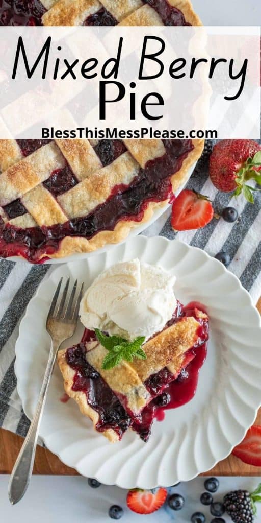 pinterest pin with text that reads "mixed berry pie" - a whole pie with a lettuce top next to a single slice on a white plate with icecream