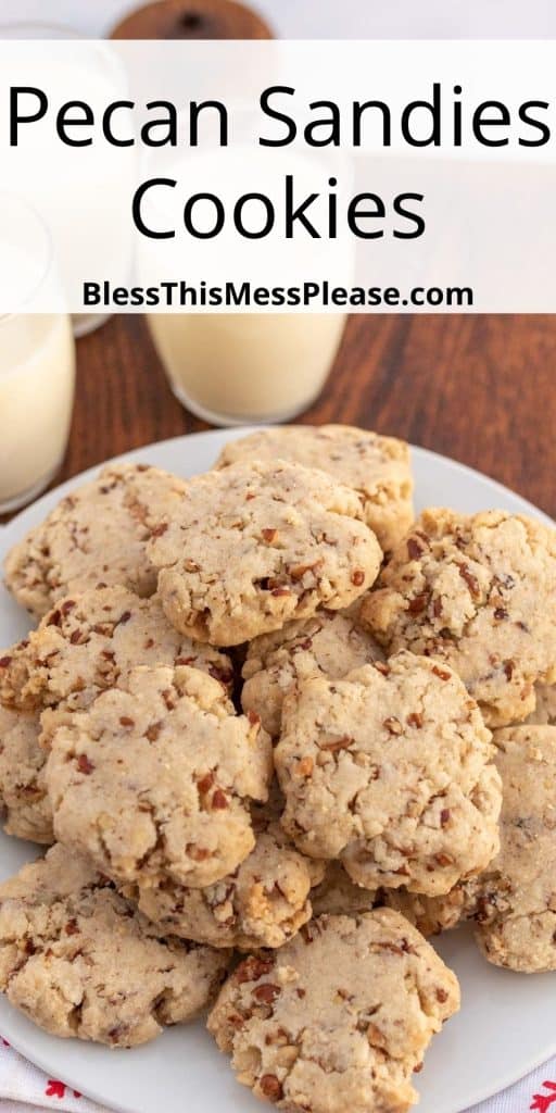 pinterest pin text that reads "pecan sandies cookies" - a white plate with traditional pale tan sandies