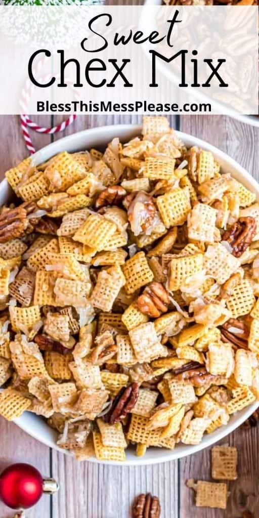 pinterest pin text that reads "sweet chex mix" and a top view of sticky sweet chex and pecans in a white bowl