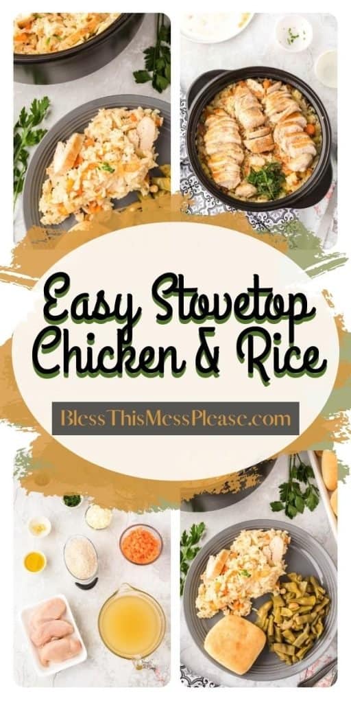 vertical pinterest pin the text reads: "Easy Stovetop Chicken and Rice" in a circle in the center of the page around four images of the completed chicken and rice dinner