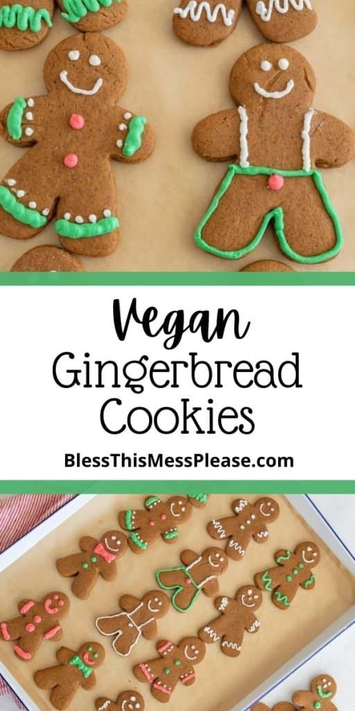 vertical Pinterest pin the text reads: "Vegan Gingerbread Cookies" in the middle of two images, the is a zoomed in version and the bottom shows the entire sheet pan of simple and classic royal iced gingerbread men