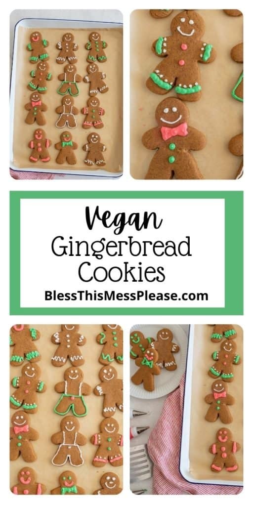 text reads "Vegan Gingerbread Cookies" in the middle with 4 different photos of brown simple and classic royal iced gingerbread men on sheet trays and white plates
