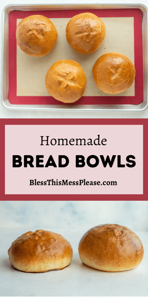 pinterest pin and the text reads "homemade bread bowls" - large round rolls baked golden brown and a little x on the tops one top view and one side view of the rolls