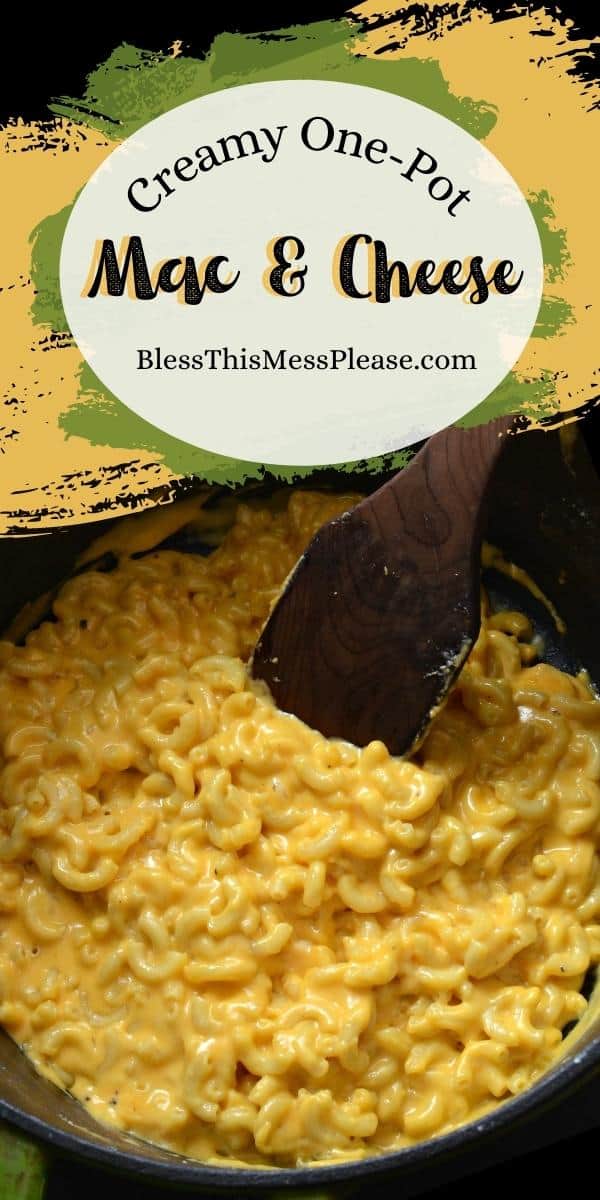 Creamy One Pot Mac and Cheese Homemade & Ready in 15 Minutes!