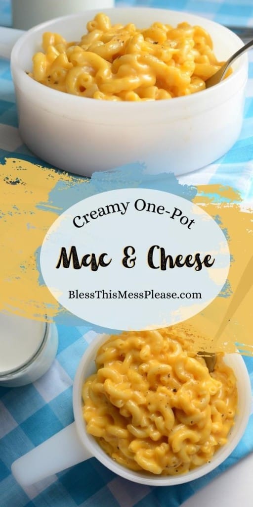 pinterest pin with title that reads "Creamy One-Pot Mac & Cheese" - two photos with orange mac and cheese in white dish and checkered blue and white table cloth