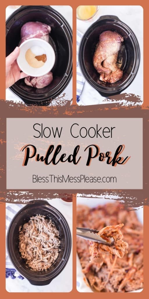 pinterest pin with title that reads "Slow Cooker Pulled Pork" t4 pictures of a slow cooker, from above, showing pulled pork in its process from raw to cooked