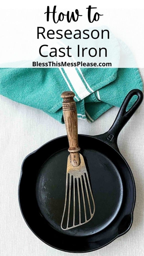 pinterest pin and the text reads "how to clean cast iron" - a cast iron pan with a fish spatula and a teal rag