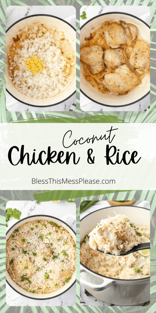 pin - text reads "coconut chicken & rice" a collage of four photos of a Dutch oven with chicken cooked down and then of rice and limes