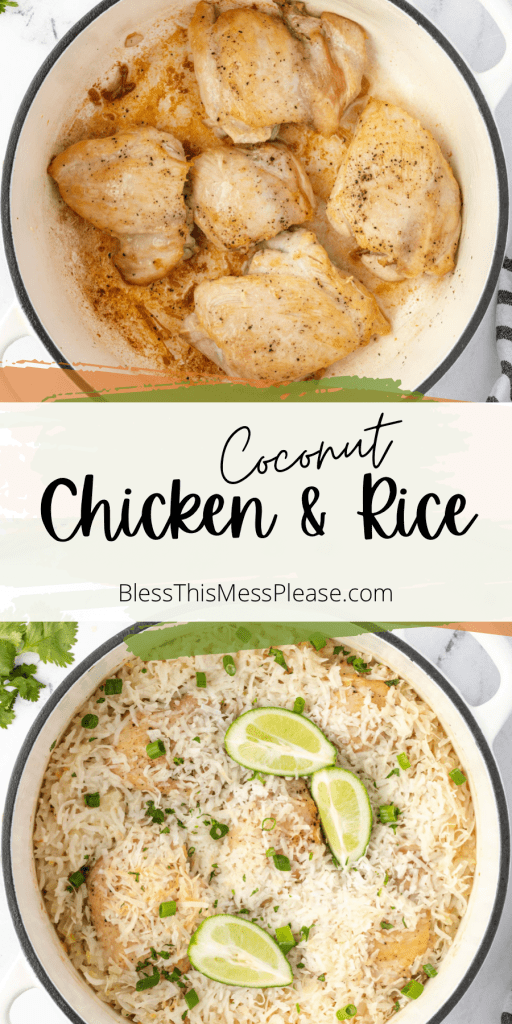 pin - text reads "coconut chicken & rice" two photos of a Dutch oven with chicken cooked down and then of rice and limes