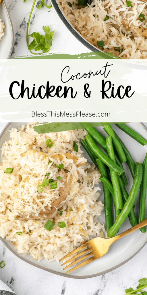 pin - text reads "coconut chicken & rice" with a plate of coconut rice with green beans