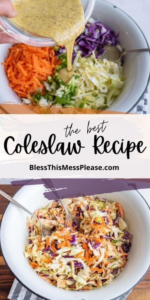 pin with text that reads "the best coleslaw recipe" - two photos of coleslaw in a white bowl