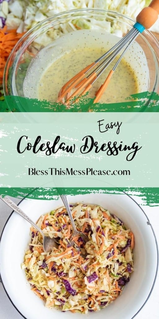 pin reads "easy coleslaw dressing" - two photos with the bowl of coleslaw dressing and then the already mixed coleslaw