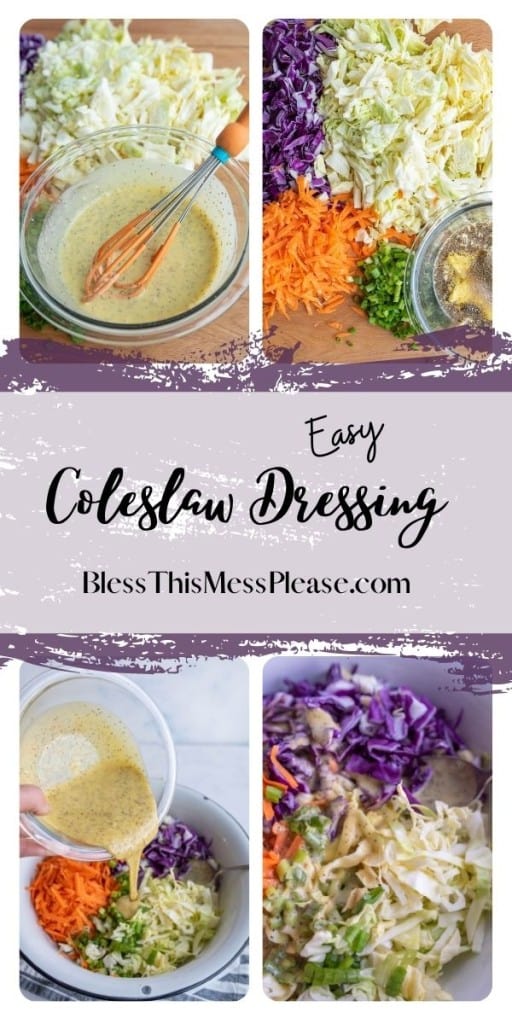 pin reads "easy coleslaw dressing" with a collage of four photos of fresh cabbage and veggies to make coleslaw