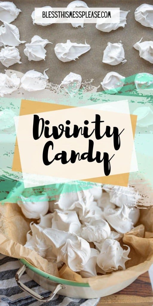 pin - text reads "divinity candy" with a photo of little white clouds of sweet goodies concealed onto parchment