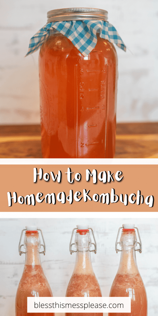 pin - text reads "how to make homemade kombucha" with a mason jar of kombuchaa as the top photo and 3 glass pop tops on the bottom photo