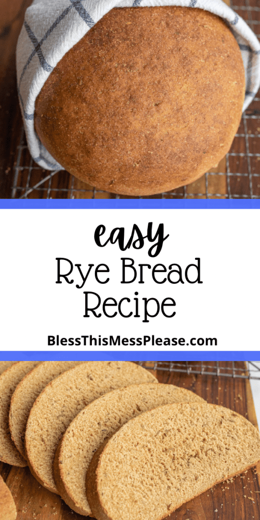 pin - text reads "easy rye bread recipe" with two photos of the round rye loaf and the slices