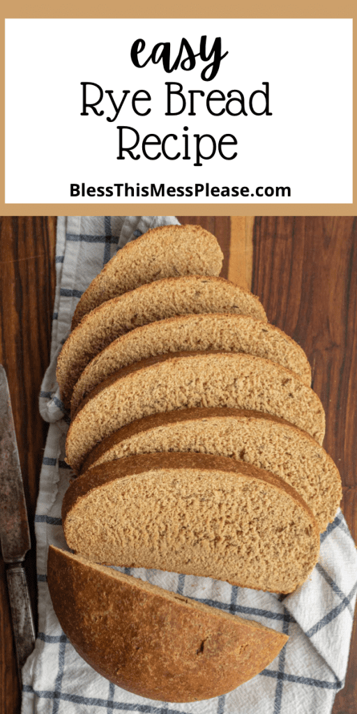 pin text reads "easy rye bread recipe" - photo of a round loaf of dark bread sliced to real the crumb inside