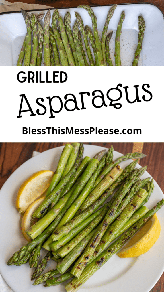 pin reads "grilled asparagus" and the marked and perfectly seasoned and grilled spears are stacked on a white plate next to lemon wedges