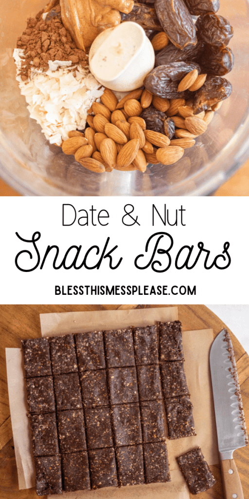 pin that reads "date & nut snack bars" top image is the ingredients in a food processor and the bottom image is the finished product in a coco colored square that is peppered with chunks of nuts and coconut that a chef knife has sectioned into tiny squares